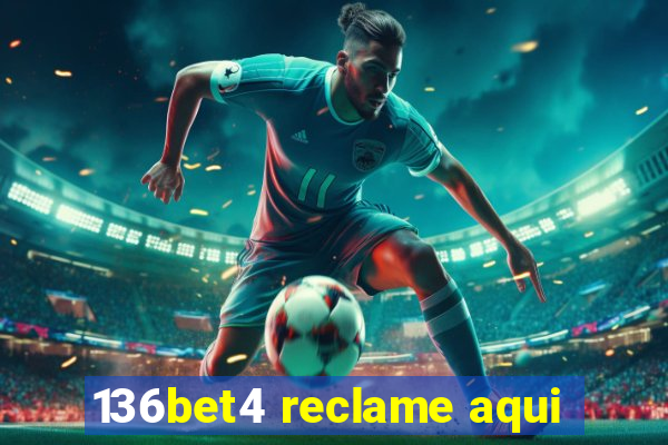 136bet4 reclame aqui